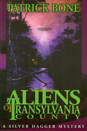 Aliens of Transylvania County book by Patrick Bone
