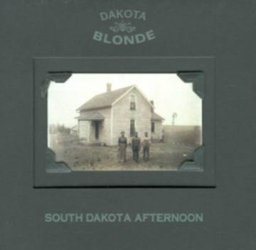 Dakota Blonde: South Dakota Afternoon CD