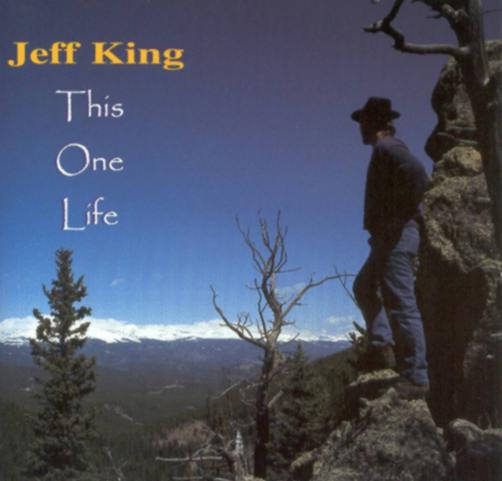  - jeff_king_this_one_life_CD