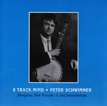 Peter Schwimmer: 8 Track Mind CD